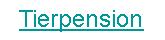 Tierpension